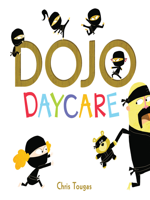 Title details for Dojo Daycare by Chris Tougas - Wait list